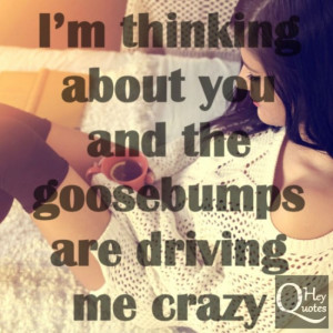 Missing you quote thinking about him driving me crazy