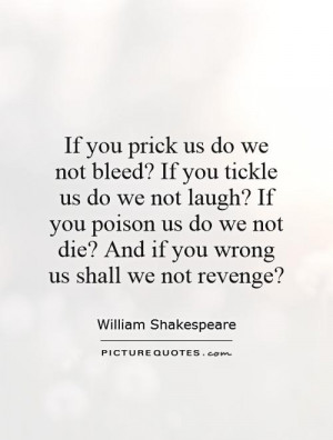 Revenge Quotes William Shakespeare Quotes