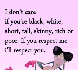 Dont Care If You are Black