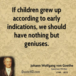 ... according to early indications, we should have nothing but geniuses
