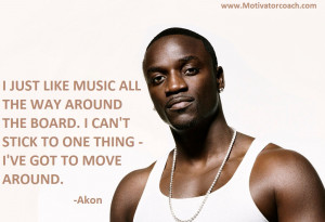 Akon Quotes