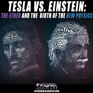Tesla vs. Einstein: The Ether and the Birth of the New Physics