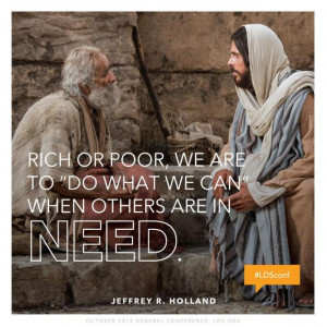 Quote from Jeffrey R. Holland, Saturday afternoon session of the LDS ...
