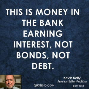 This is money in the bank earning interest, not bonds, not debt.