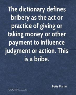 Bribes Quotes