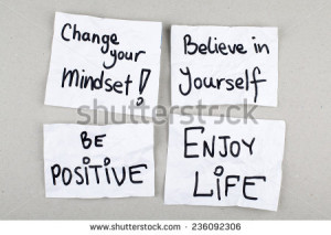 ... Quotes Phrases / Change Your Mindset, Believe in Yourself, Be Positive