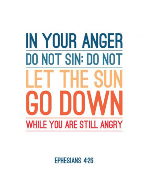 ... Bible Quotes About Anger, Anger Do, Ephesians 4 26, Anger Bible Verses