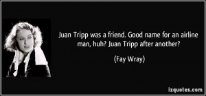 More Fay Wray Quotes