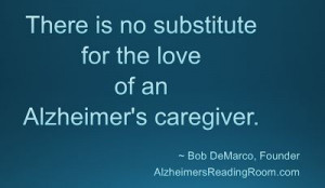 Dementia Quote - No Substitute