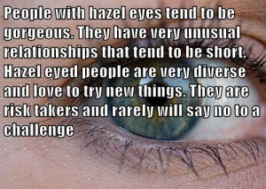 Hazel Eyes!
