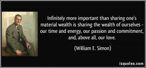 one's material wealth is sharing the wealth of ourselves - our time ...