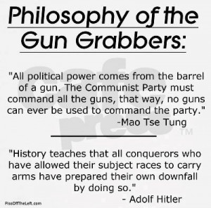 quotes on gun control by Mao Tse Tung & Adolf Hitler