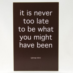 ... / Shop By Product / Photo Blocks / It's Never too Late - Quote Block