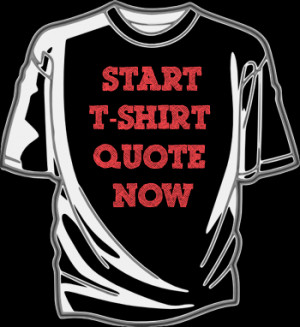 ... shirt quote screen printing perth t shirts custom t shirts mens t