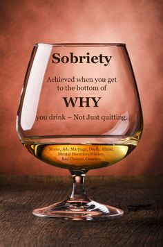 Sobriety from #alcoholism comes from getting to the reasons WHY you ...