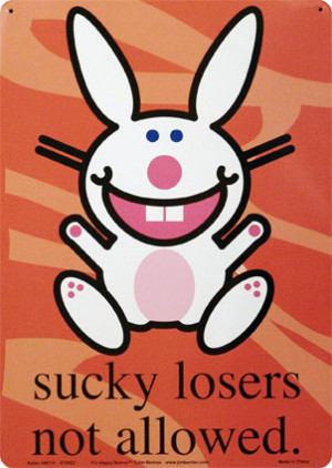 Sucky Losers Not Allowed