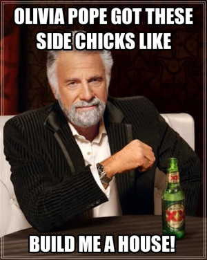 Olivia Boss Chick Memes Or the side chick.