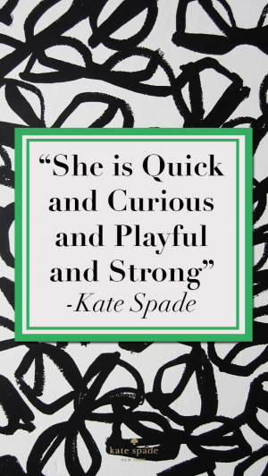 Kate Spade Quotes Wallpaper Inspired by kate spade