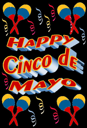 Enjoy your Cinco de Mayo celebration in a safe and responsible manner ...