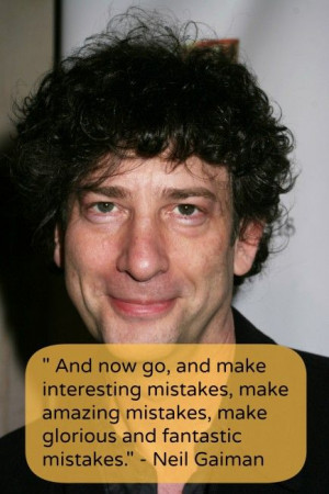 Totally Awesome Commencement Speech Quote - by Neil Gaiman
