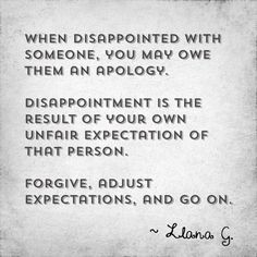 ... With Someone You May Own Them An Apology - Disappointment Quote