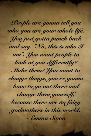 Favorite quote. Emma Swan. Love her.