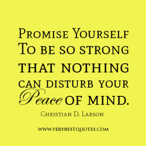 promise yourself quotes, peace of mind quotes, be strong quotes