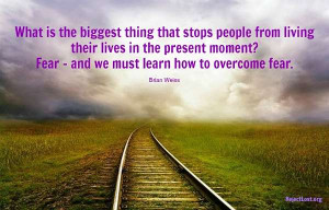 20 Overcoming Fear Quotes To Inspire!