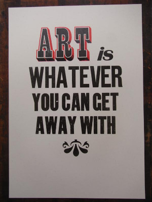 First is a series of art quotes - this one by Andy Warhol - more to ...