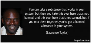 More Lawrence Taylor Quotes