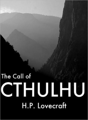 Start by marking “The Call of Cthulhu” as Want to Read: