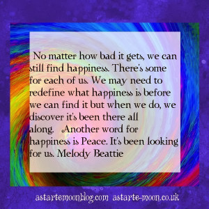 ... can still find happiness. Melody Beattie positive inspirational quote