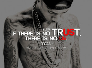 Tyga Quotes About Life