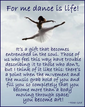 Rhee Gold Daily Inspiration: For me dance is life!