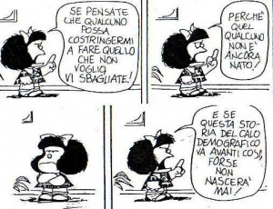 quote] Mafalda, quel qualcuno non è ancora nato!