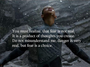 fear is not real Fear Is Not Real (Fear Is A Choice)
