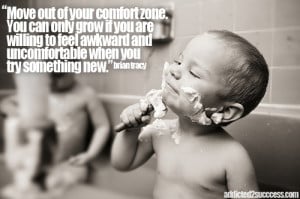 move-out-of-your-comfort-zone---picture-quote