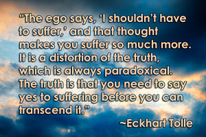Eckhart Tolle Say Yes to Suffering