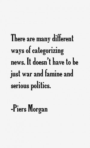 Piers Morgan Quotes & Sayings