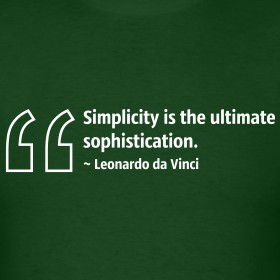 quotes, Simplicity is the ultimate sophistication. - Leonardo da Vinci ...