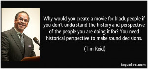 create a movie for black people if you don't understand the history ...