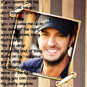 Luke Bryan ~ Crash My Party the song and that pic of him!