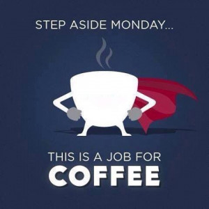 Monday Coffee