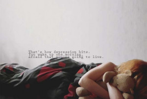 Depression quotes Afraid To Live Quotes about life