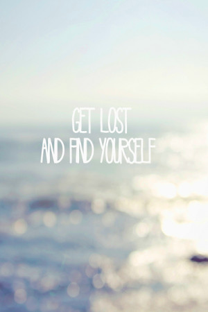 find, get, lost, love, quotes, tumblr, yourself