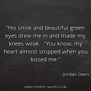 his-smile-and-beautiful-green-eyes-drew-me-in-and-made-my-knees ...