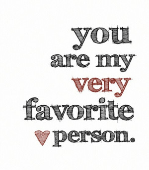 You Are My Very Favorite Person ART PRINT - Black and Red