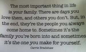 ... and sometimes it's the one you make for yourself. - Carrie Bradshaw