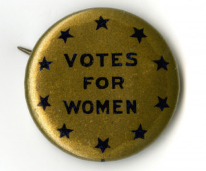 Woman suffrage button in the museum's political history collection ...