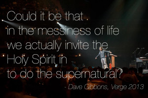 Verge 2013 Dave Gibbons Newsong Quote Photograph